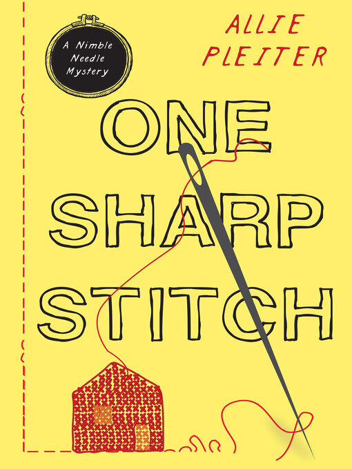 Title details for One Sharp Stitch by Allie Pleiter - Available